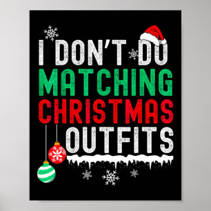 Poster Je ne fais pas de tenues de Noël assorties pour fa