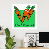 Poster Je ne fais pas la carotte (Bureau à domicile)