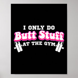 Poster Je Ne Fais Que Des Stups Au Gym Funny Bubble Mais