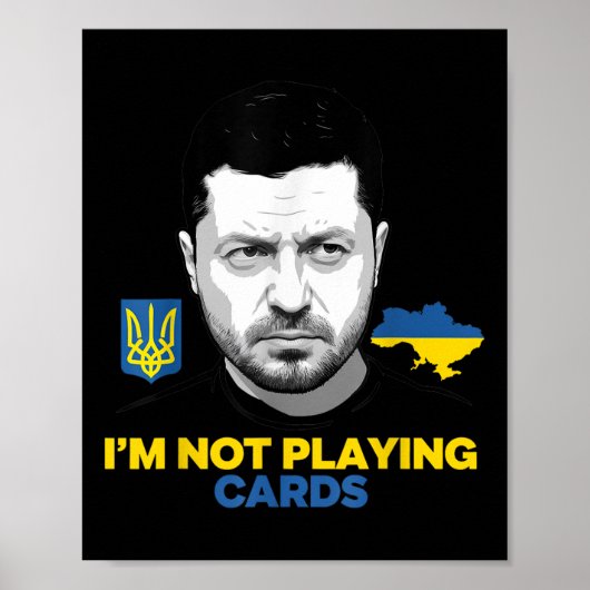 Poster Je ne joue pas aux cartes Zelensky Trump Support (Devant)
