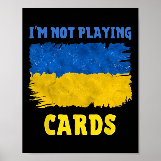 Poster Je ne joue pas aux cartes Zelensky Words 2025 Sout (Devant)