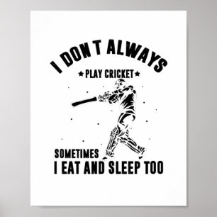 Poster Je ne joue pas toujours au cricket   Cadeaux de jo
