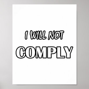 Poster Je Ne Me Conforme Pas - Anti-Gouvernement Non Conf