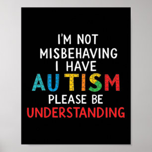 Poster Je ne me trompe pas d'avoir l'autisme S'il vous pl
