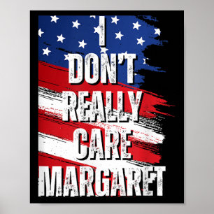 Poster Je Ne M'Occupe Pas Vraiment Margaret Funny Jd Vanc