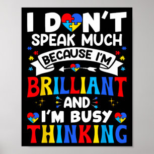 Poster Je ne parle pas beaucoup Je suis brillant Sensibil