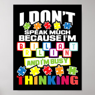Poster Je ne parle pas beaucoup parce que je suis brillan