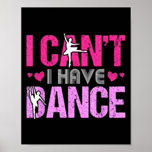 Poster Je ne peux pas avoir de filles de danse danse dans