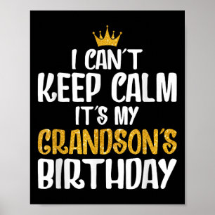Poster Je ne peux pas garder le calme C'est l'anniversair