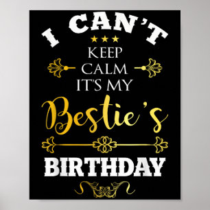 Poster Je ne peux pas garder le calme C'est l'anniversair