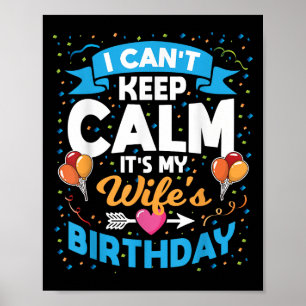 Poster Je ne peux pas garder le calme C'est mon anniversa