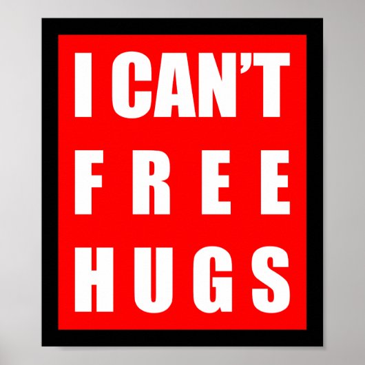 POSTER JE NE PEUX PAS LIBÉRER LES HUGS (Devant)
