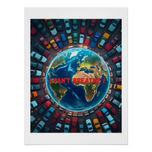Poster Je ne peux pas respirer - pollution De l'environne