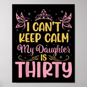 Poster Je ne peux pas rester calme ma fille a 30 ans Happ