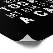 Poster Je ne peux pas travailler aujourd'hui mon bras est (Coin)