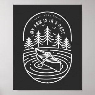 Poster Je ne peux pas travailler aujourd'hui mon bras est