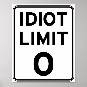 Poster Je ne peux plus m'occuper d'idiots