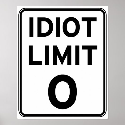 Poster Je ne peux plus m'occuper d'idiots (Devant)