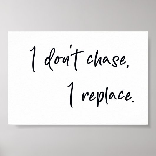 Poster Je ne poursuis pas, je remplace (Devant)
