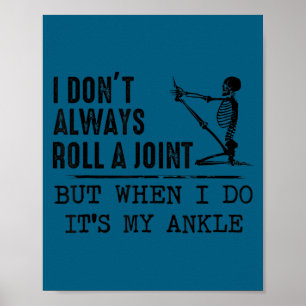 Poster Je ne roule pas toujours un joint mais quand je le