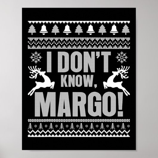 Poster Je ne sais pas margo horrible Noël amusant pour va (Devant)