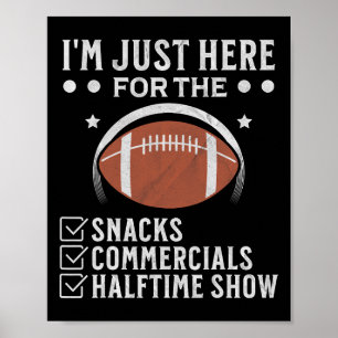 Poster Je ne suis ici que pour les publicités de snacks d