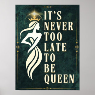 Poster Je ne suis jamais trop tard pour être reine - Moti