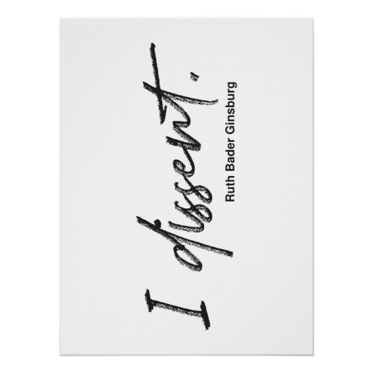 Poster Je ne suis pas d'accord. Ruth Bader Ginsburg (Devant)