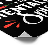 Poster Je Ne Suis Pas Fou Je Suis Mentalement Épicé (Coin)