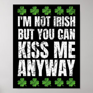 Poster Je ne suis pas irlandais, embrassez-moi quand même