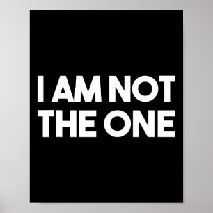 Poster Je Ne Suis Pas La Seule Femme Mens Snarky Funny