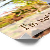 Poster Je ne suis pas perdu ours (Coin)