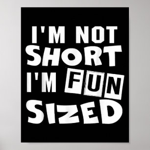 Poster Je ne suis pas petit Je suis amusant de taille T-S