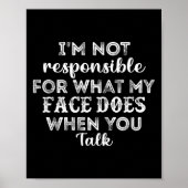 Poster Je ne suis pas responsable de ce que fait mon visa (Devant)