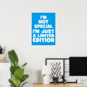 Poster Je ne suis pas spécial, je suis juste une édition  (Bureau à domicile)