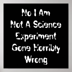 Poster Je ne suis pas une expérience scientifique qui a h