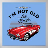 Poster Je ne suis pas Vieux Je suis Classique ! Corvette (Devant)