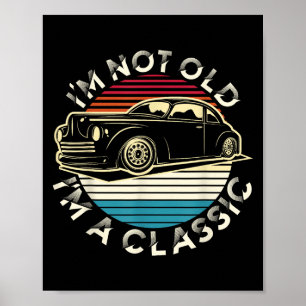 Poster Je Ne Suis Pas Vieux Je Suis Un Clic Élégant Retro