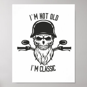 Poster Je ne suis pas vieux Je suis un motocycliste class