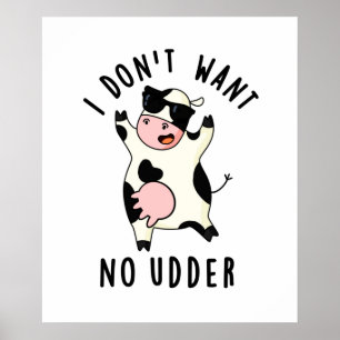 Poster Je ne veux pas d'un chandail de vache drôle