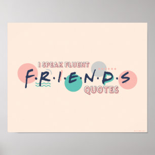 Poster Je parle couramment les citations FRIENDS™