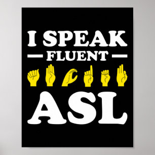 Poster Je Parle Fluent Asl