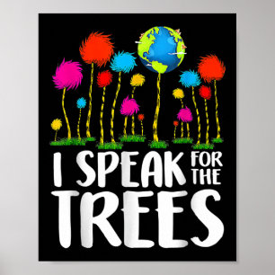 Poster Je Parle Pour Le Jour des terres Arbres Sauvez La