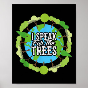Poster Je Parle Pour Les Arbres Chemise Cadeau De l'envir