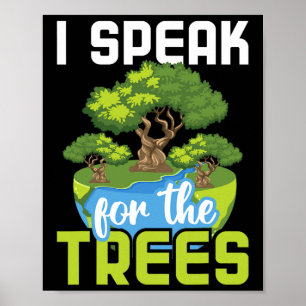 Poster Je Parle Pour Les Arbres - Protection De l'environ