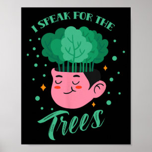 Poster Je Parle Pour Les Arbres Sauver La Nature Jour des