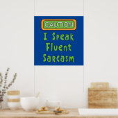Poster Je Parle Sarcasme Fluent (Cuisine)