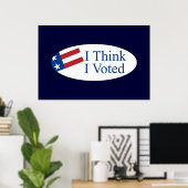 Poster Je pense que j'ai voté (Bureau à domicile)
