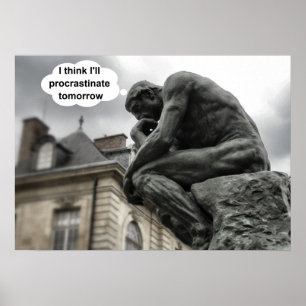 Poster Je pense que je vais remettre à demain !