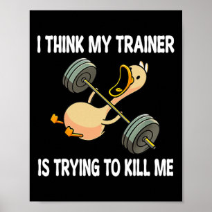 Poster Je Pense Que Mon Formateur Essaie De Me Tuer Un Tr